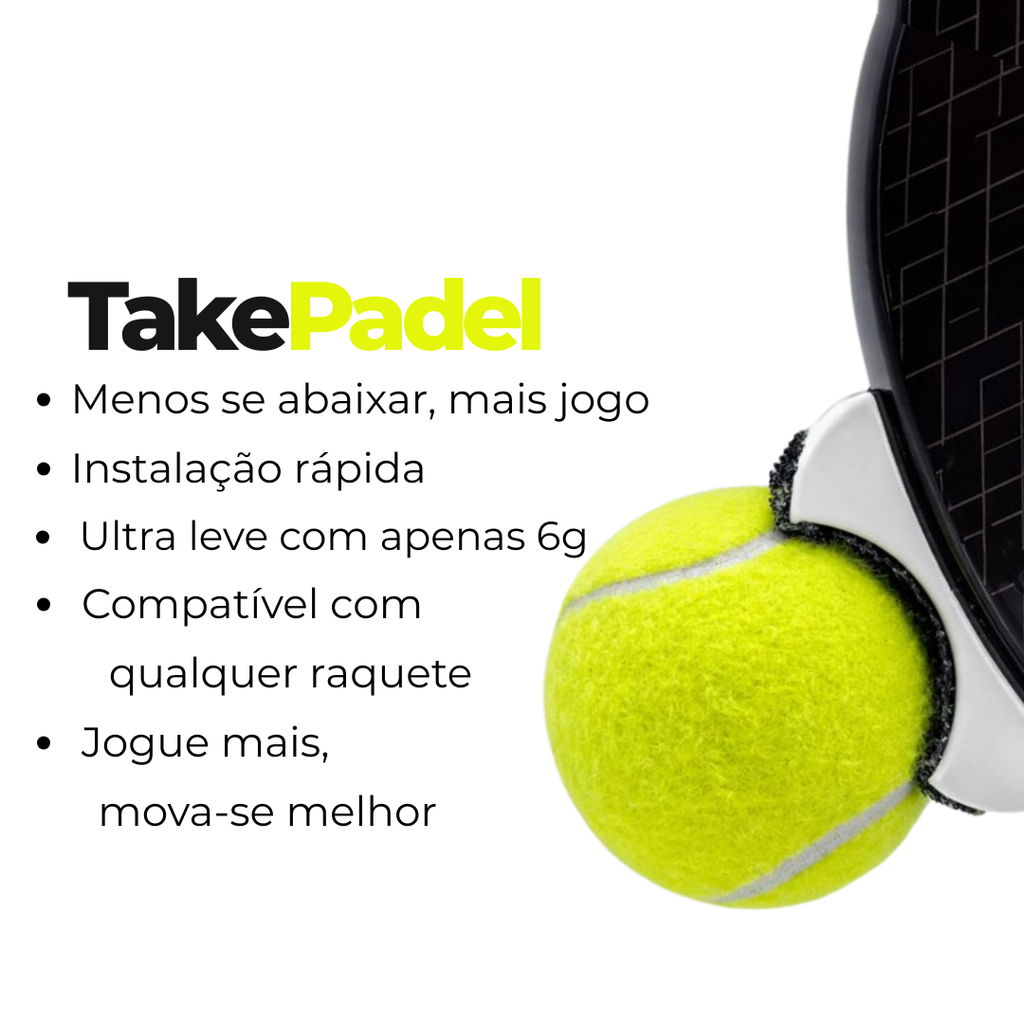 Take Padel - Menos se abaixar, mais jogo!